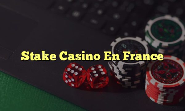 Stake Casino En France