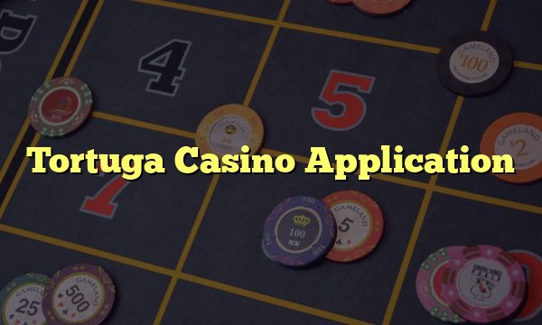 Tortuga Casino Application