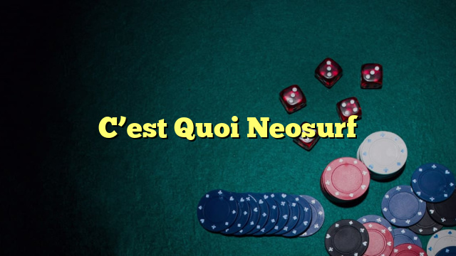 C’est Quoi Neosurf