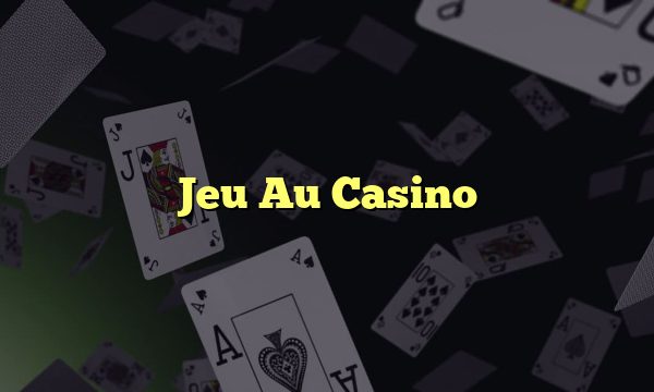 Jeu Au Casino