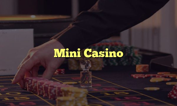 Mini Casino