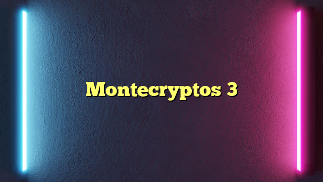 Montecryptos 3