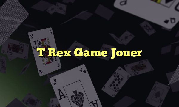 T Rex Game Jouer