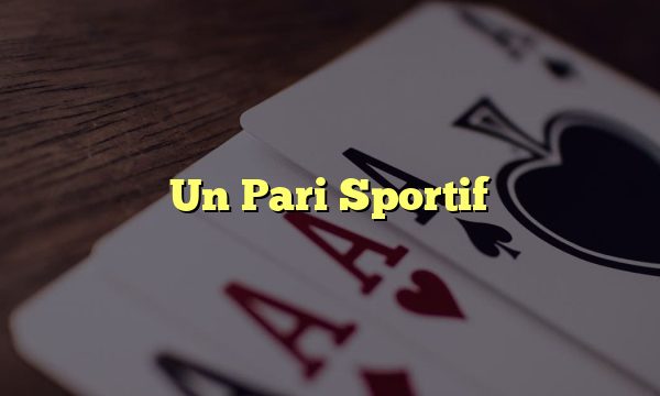 Un Pari Sportif