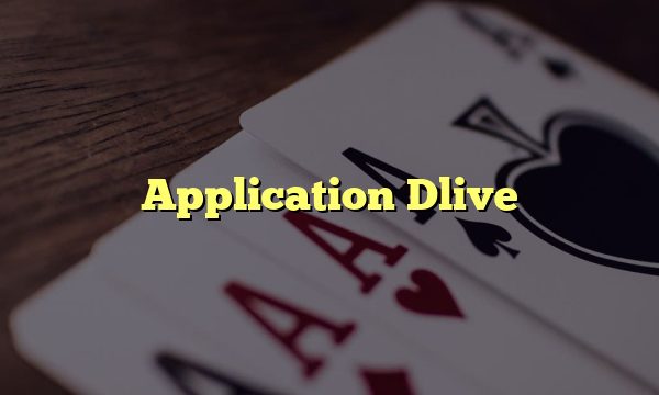 Application Dlive