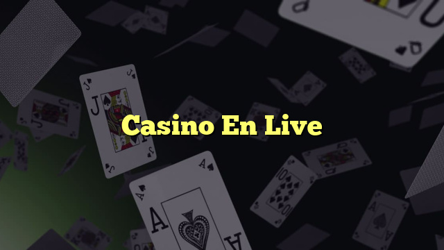 Casino En Live