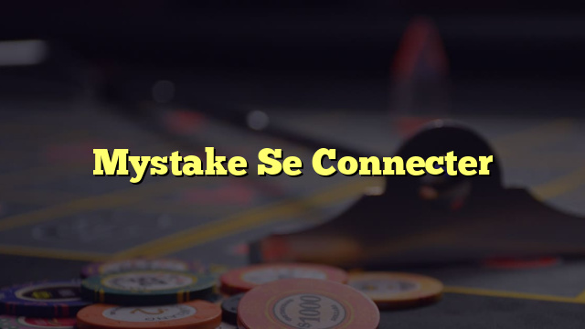 Mystake Se Connecter