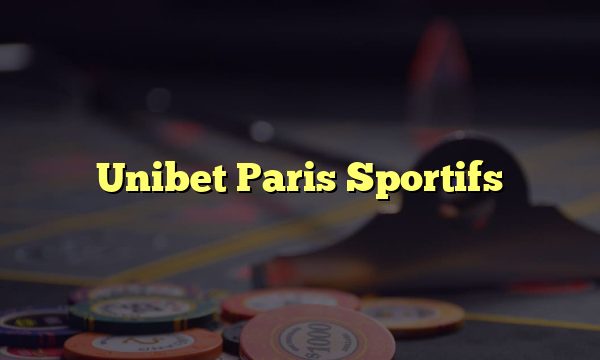 Unibet Paris Sportifs