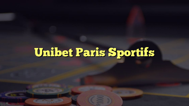 Unibet Paris Sportifs