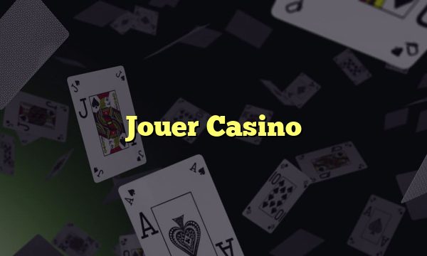 Jouer Casino