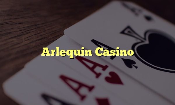 Arlequin Casino